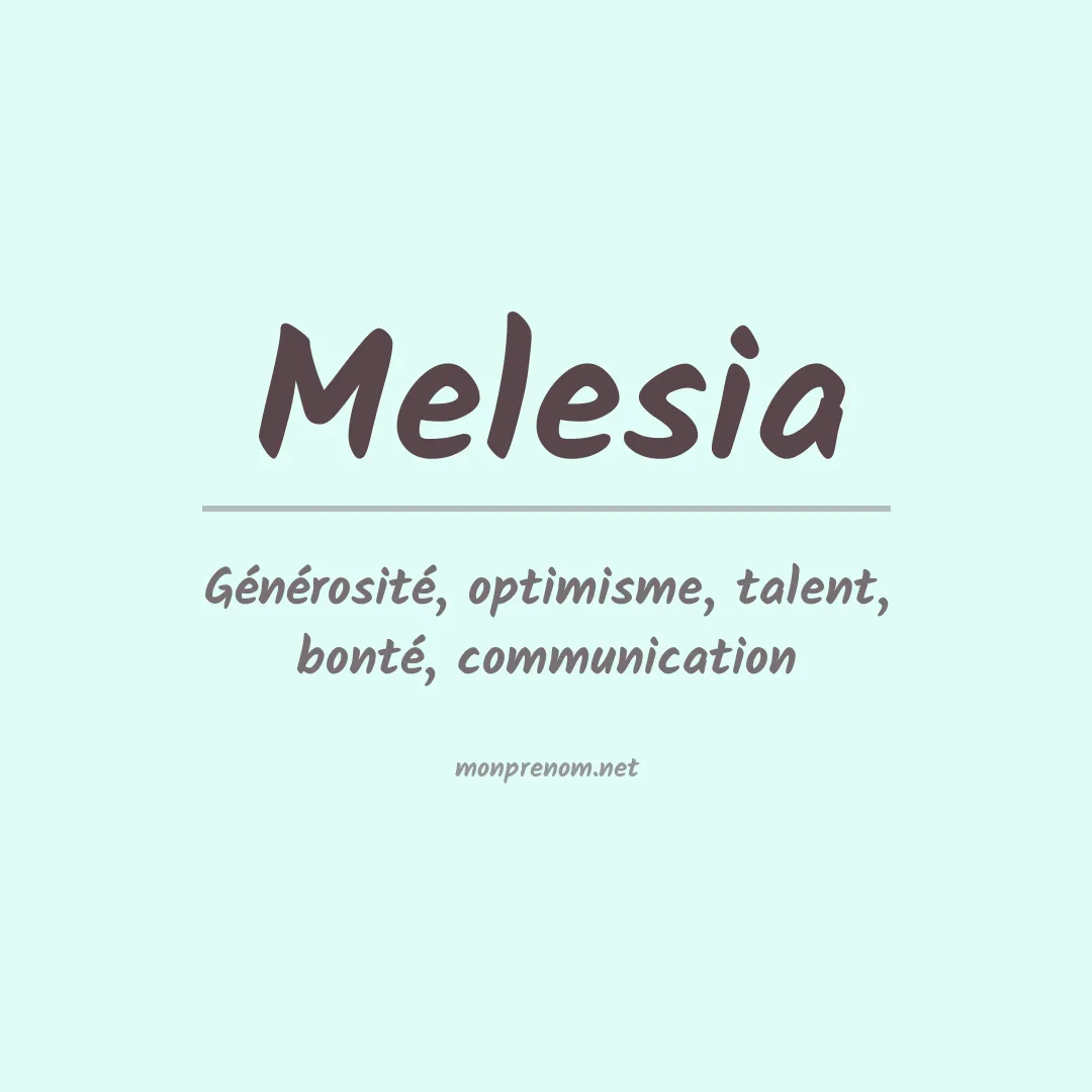 Signification du prénom Melesia
