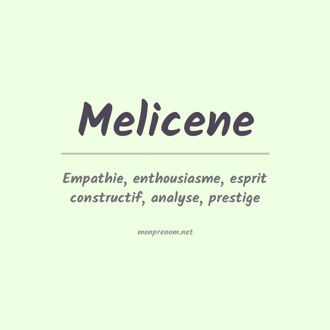 Signification du prénom Melicene