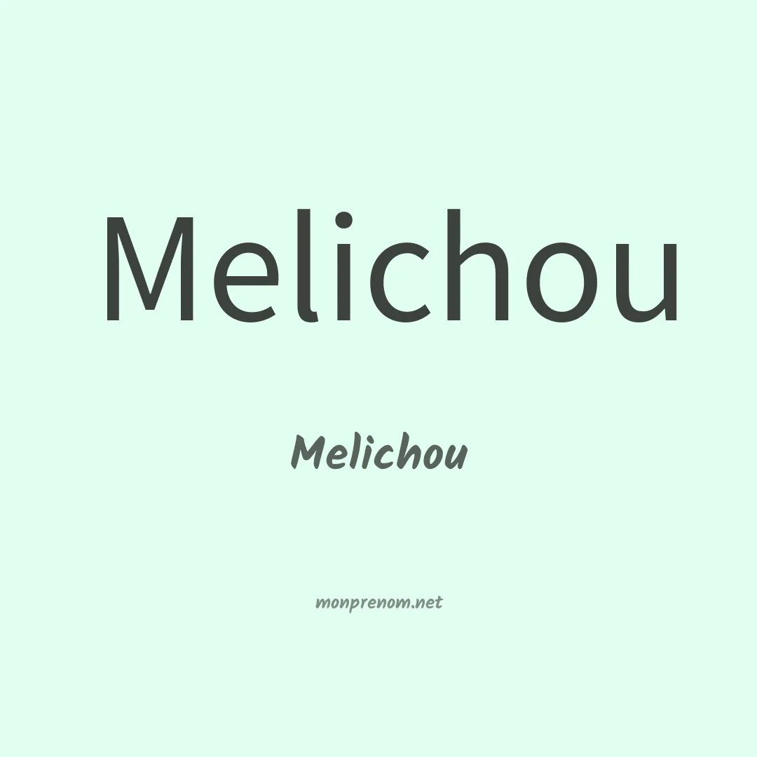 Melichou en chinois