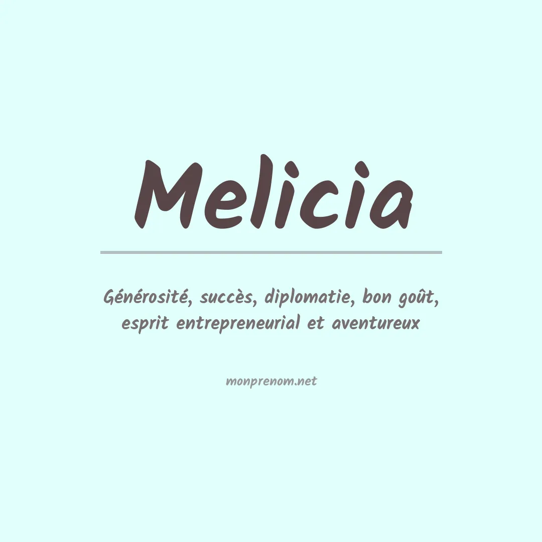 Signification du prénom Melicia