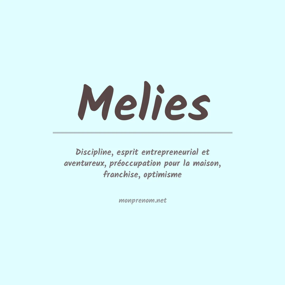 Signification du prénom Melies