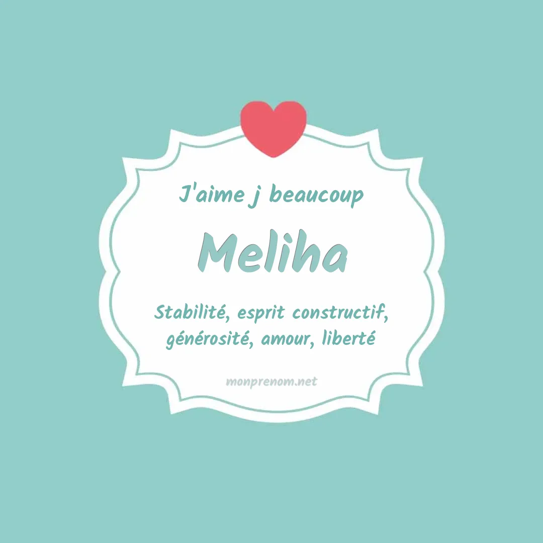 J'aime beaucoup Meliha