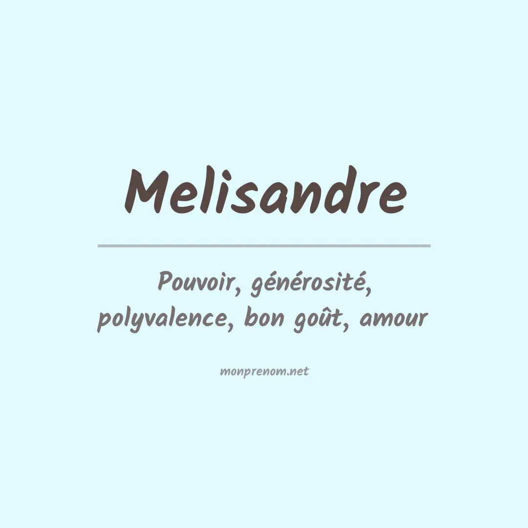 Signification du prénom Melisandre