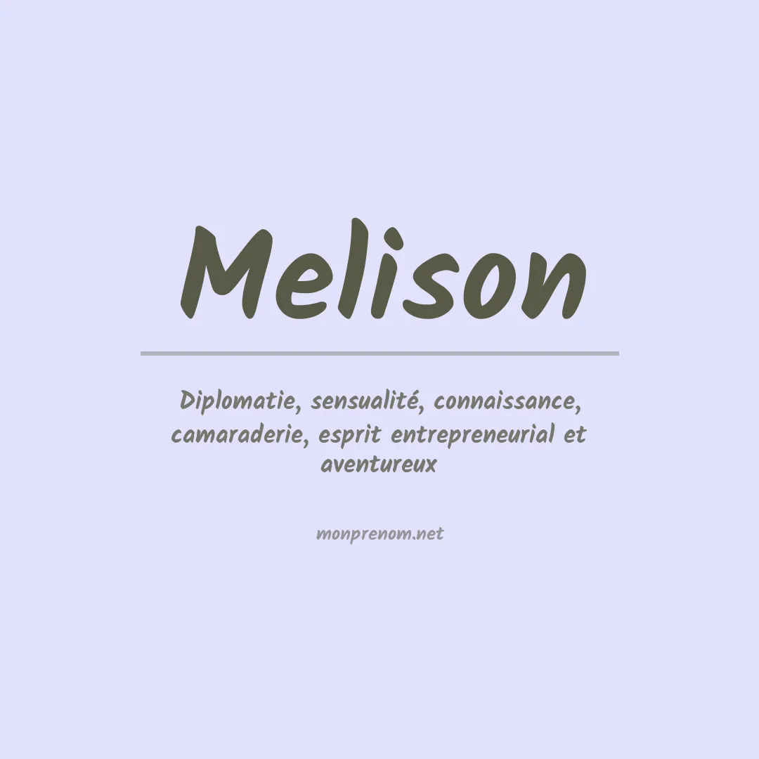 Signification du prénom Melison