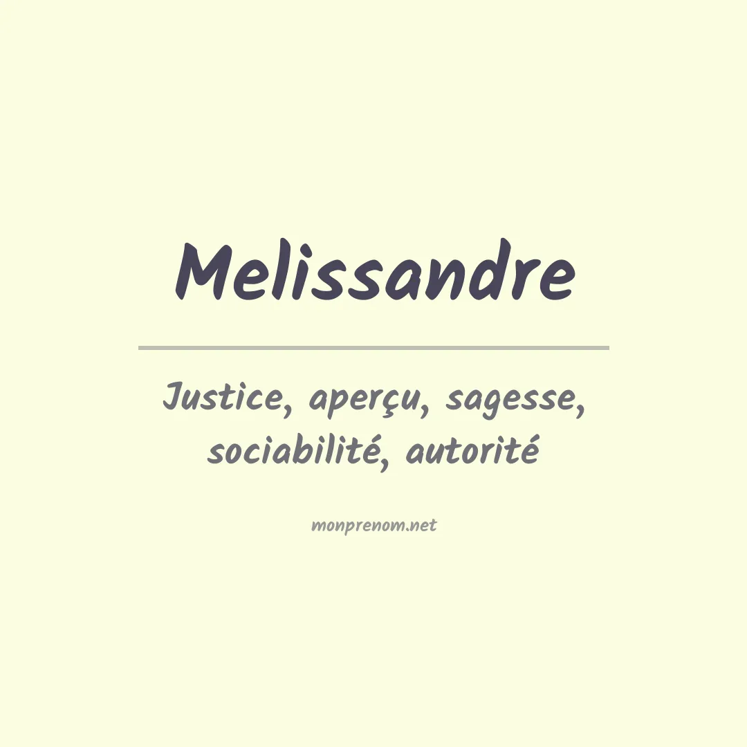 Signification du prénom Melissandre