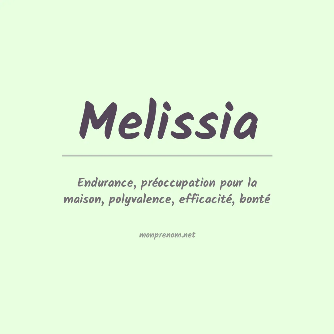 Signification du prénom Melissia