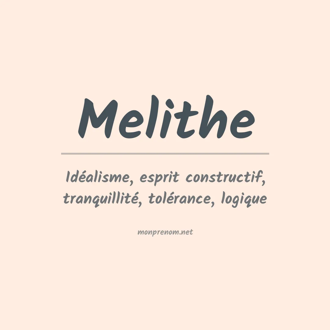 Signification du prénom Melithe