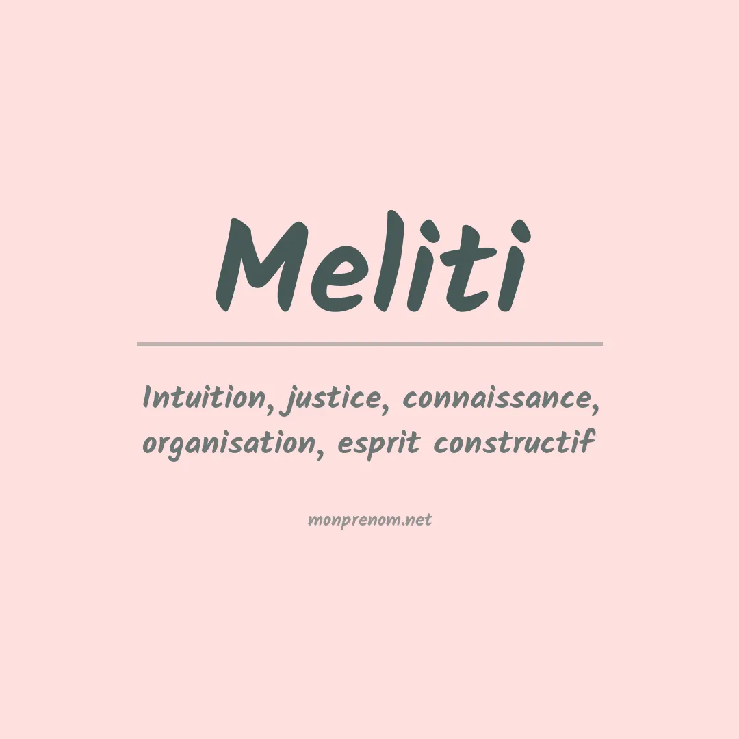 Signification du prénom Meliti