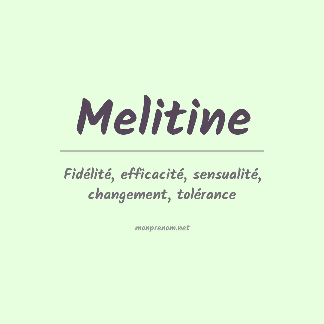 Signification du prénom Melitine