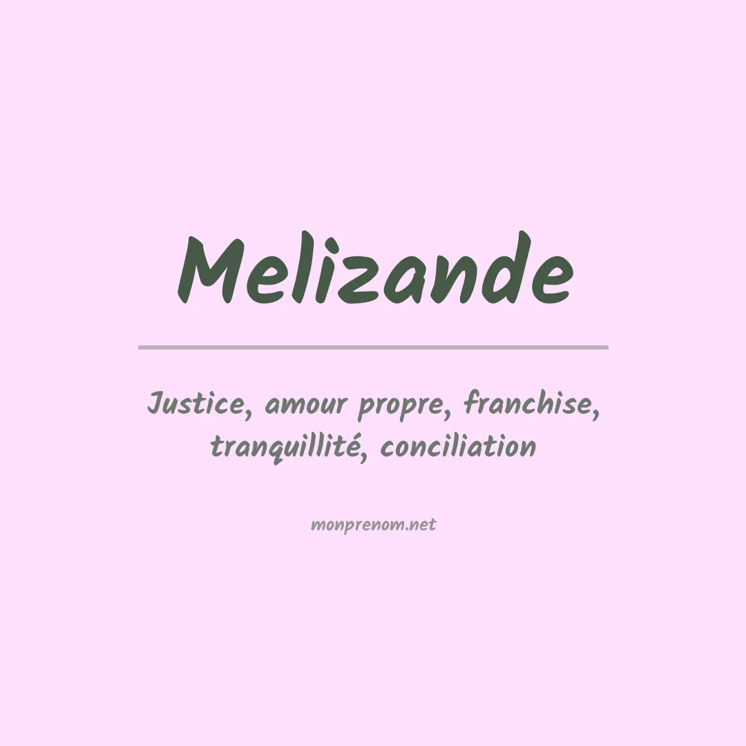 Signification du prénom Melizande