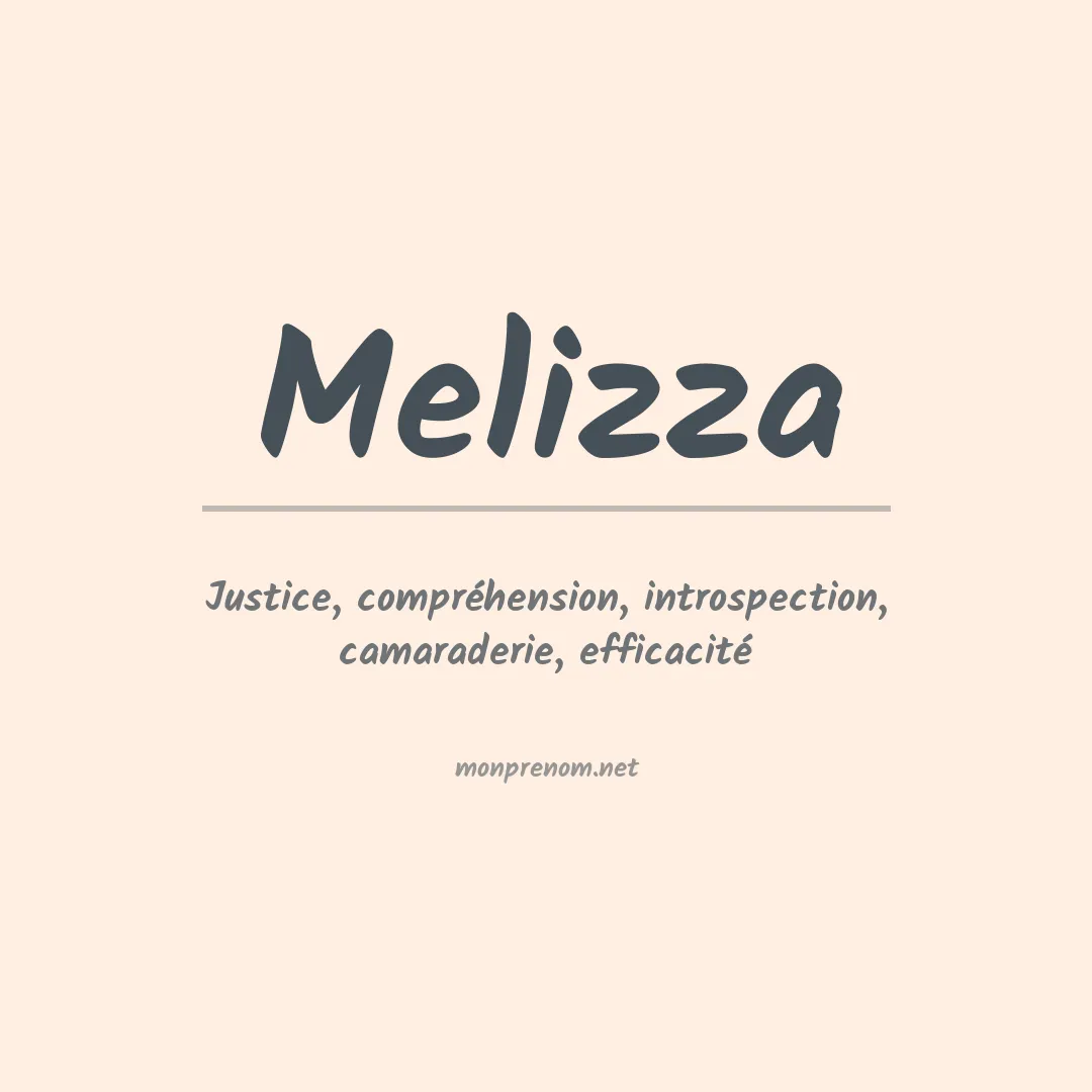 Signification du prénom Melizza