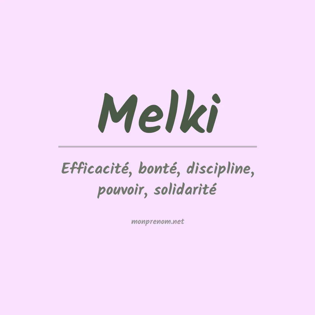 Signification du prénom Melki
