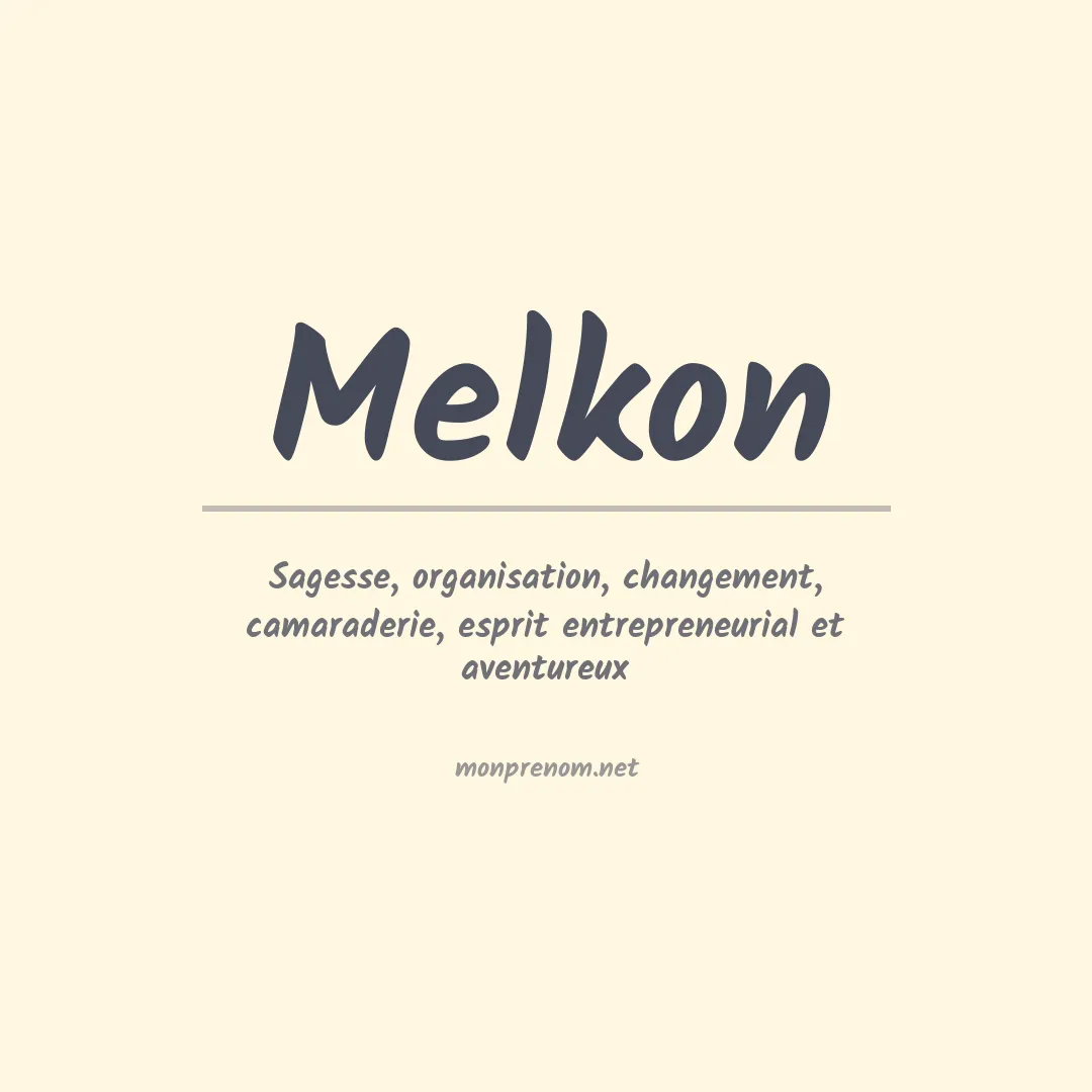 Signification du prénom Melkon