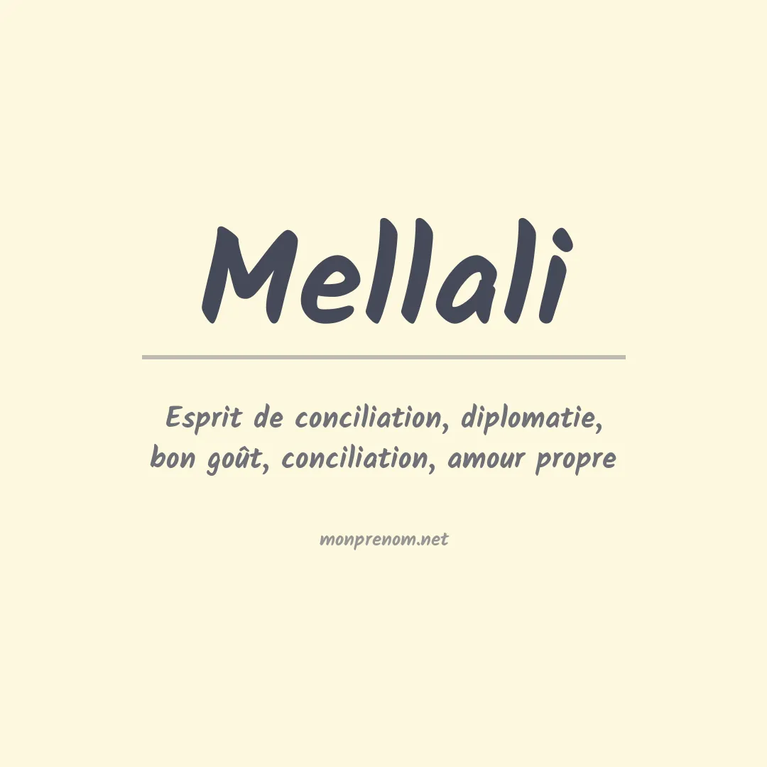 Signification du prénom Mellali