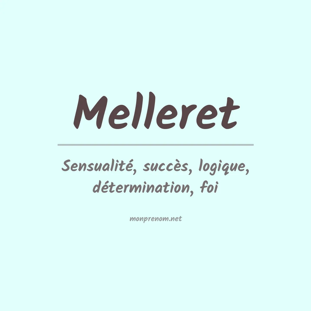 Signification du prénom Melleret