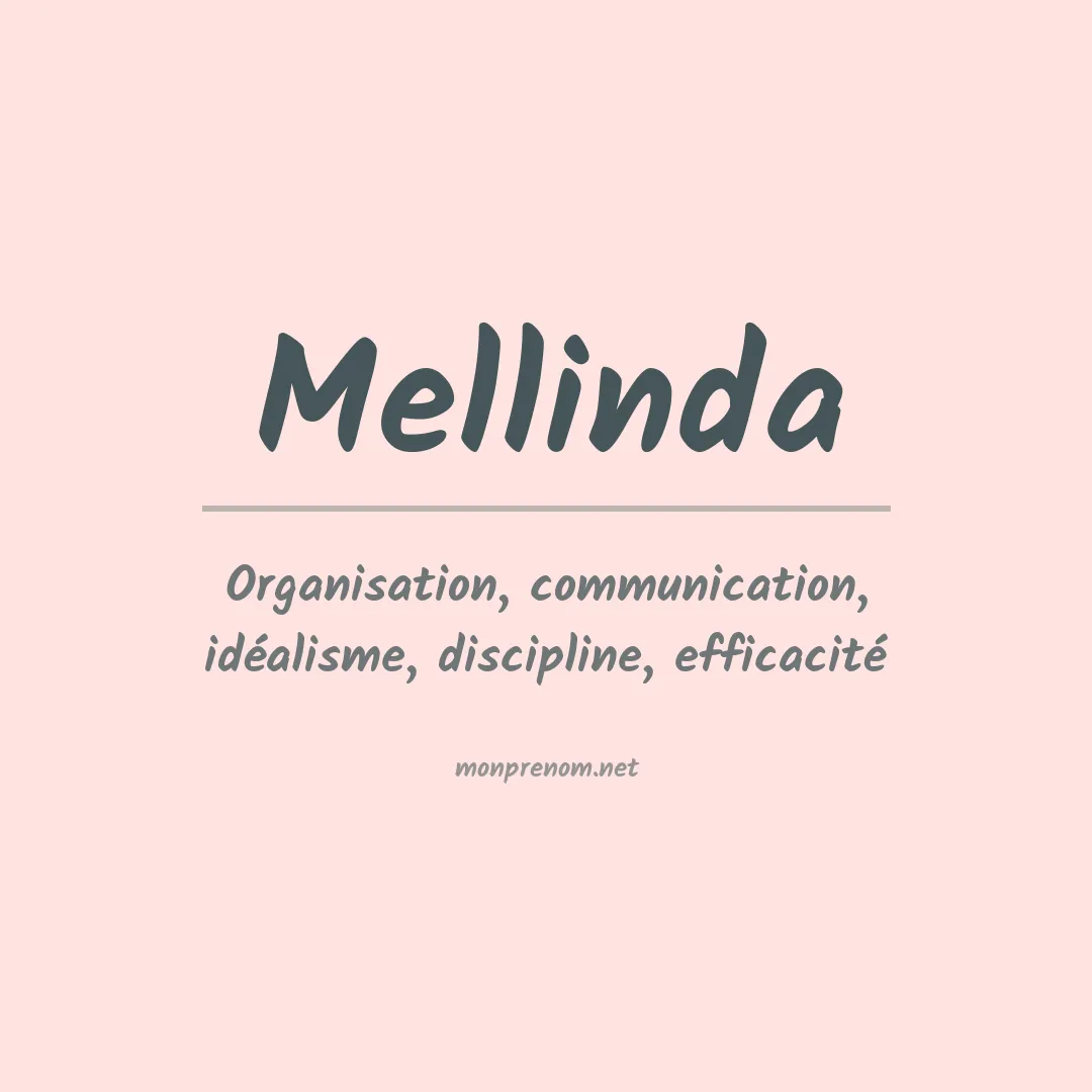 Signification du prénom Mellinda