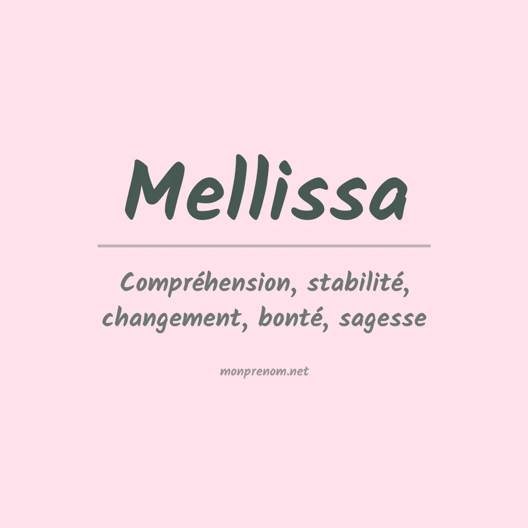 Signification du prénom Mellissa