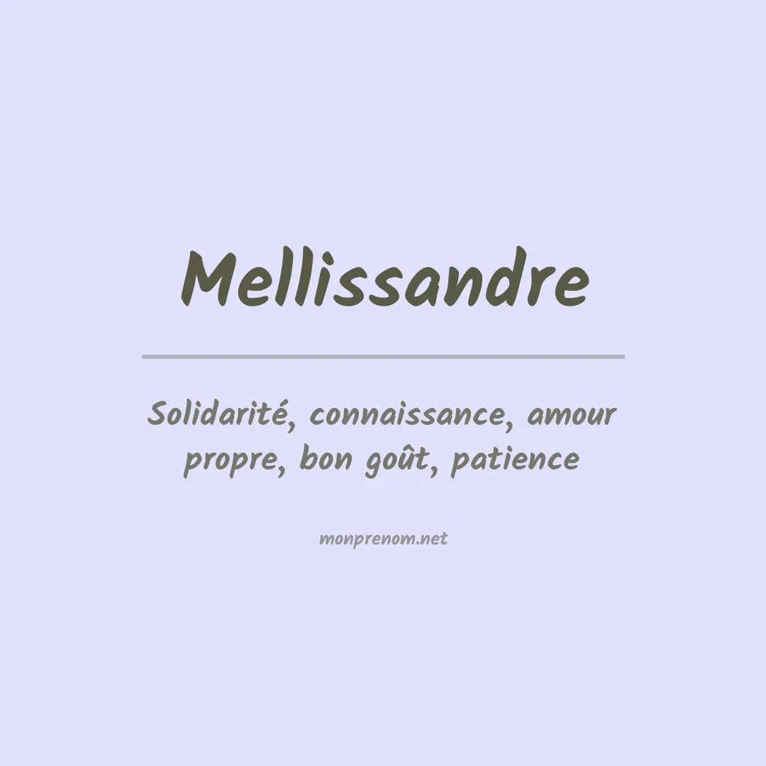 Signification du prénom Mellissandre