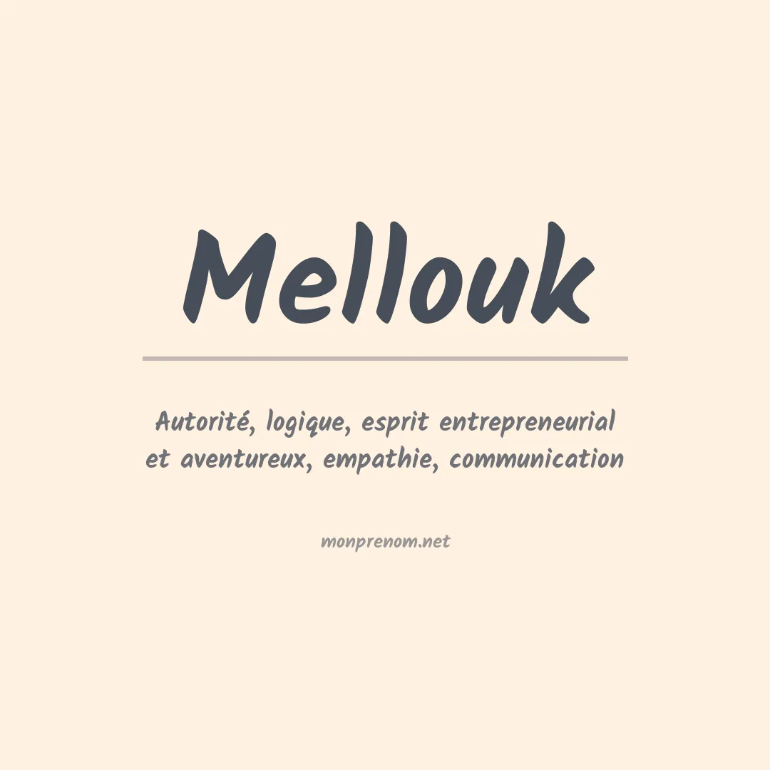 Signification du prénom Mellouk