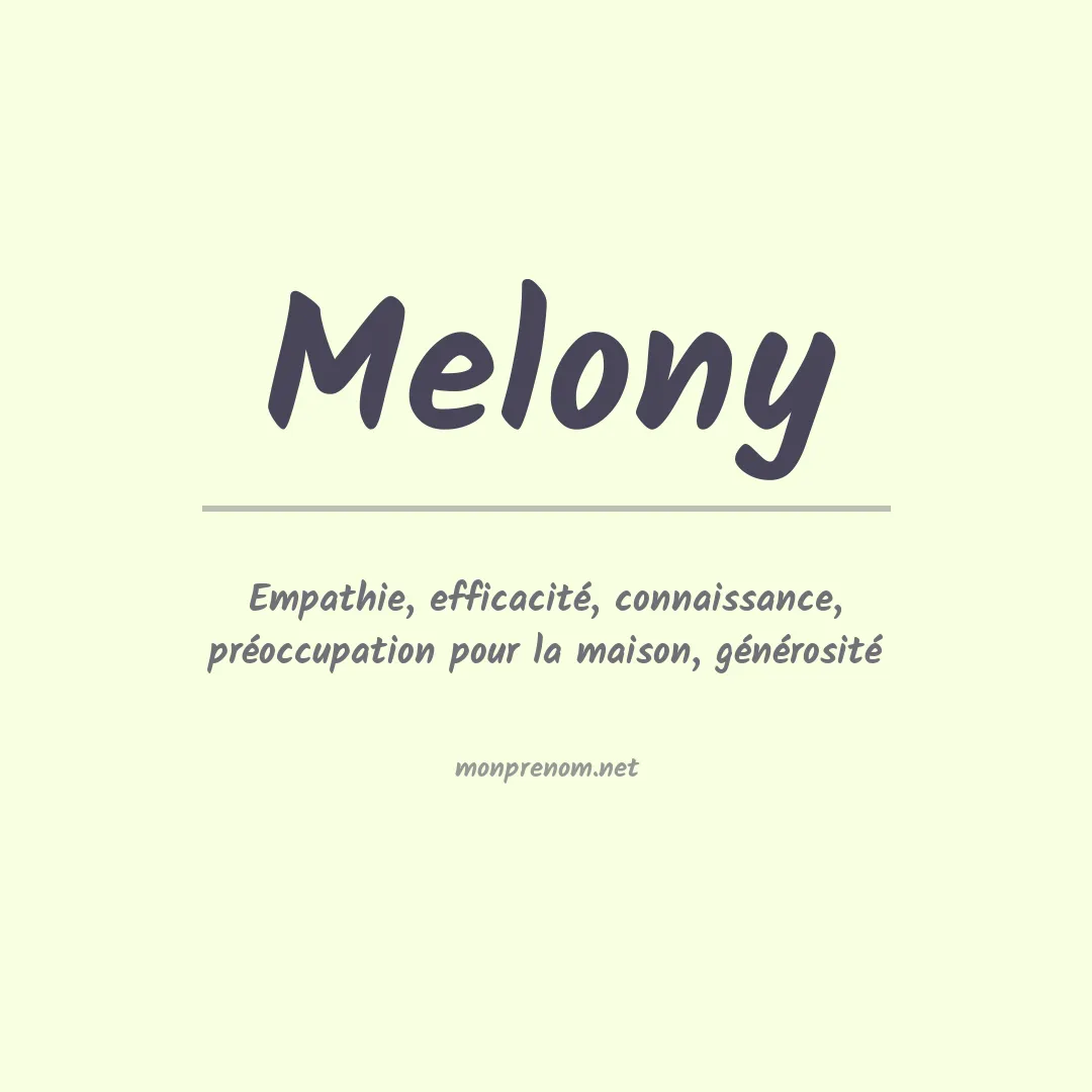 Signification du prénom Melony