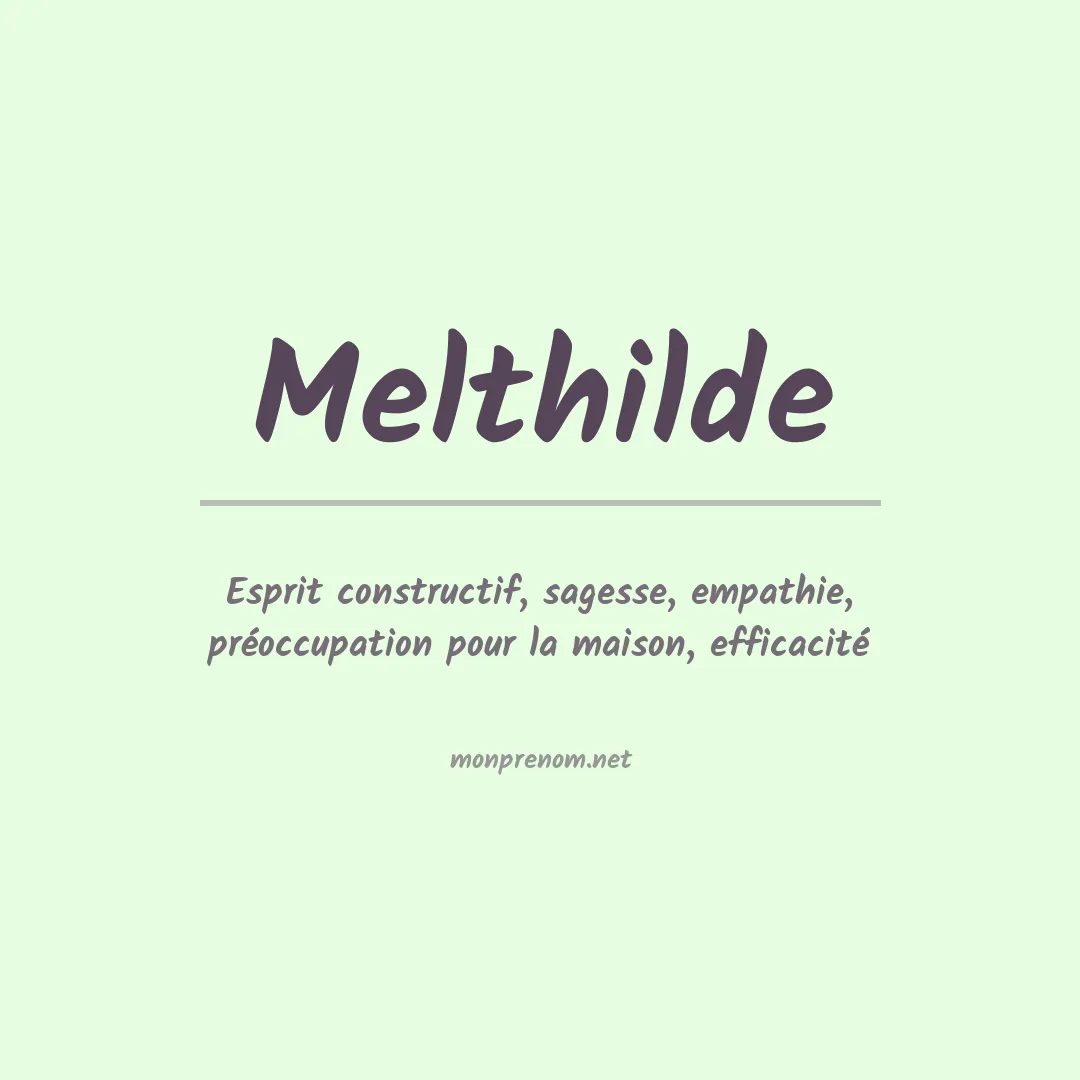 Signification du prénom Melthilde