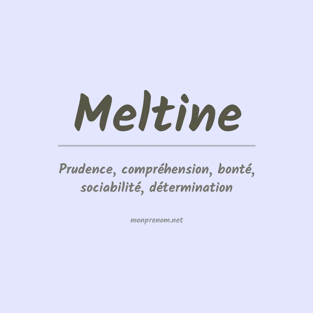 Signification du prénom Meltine