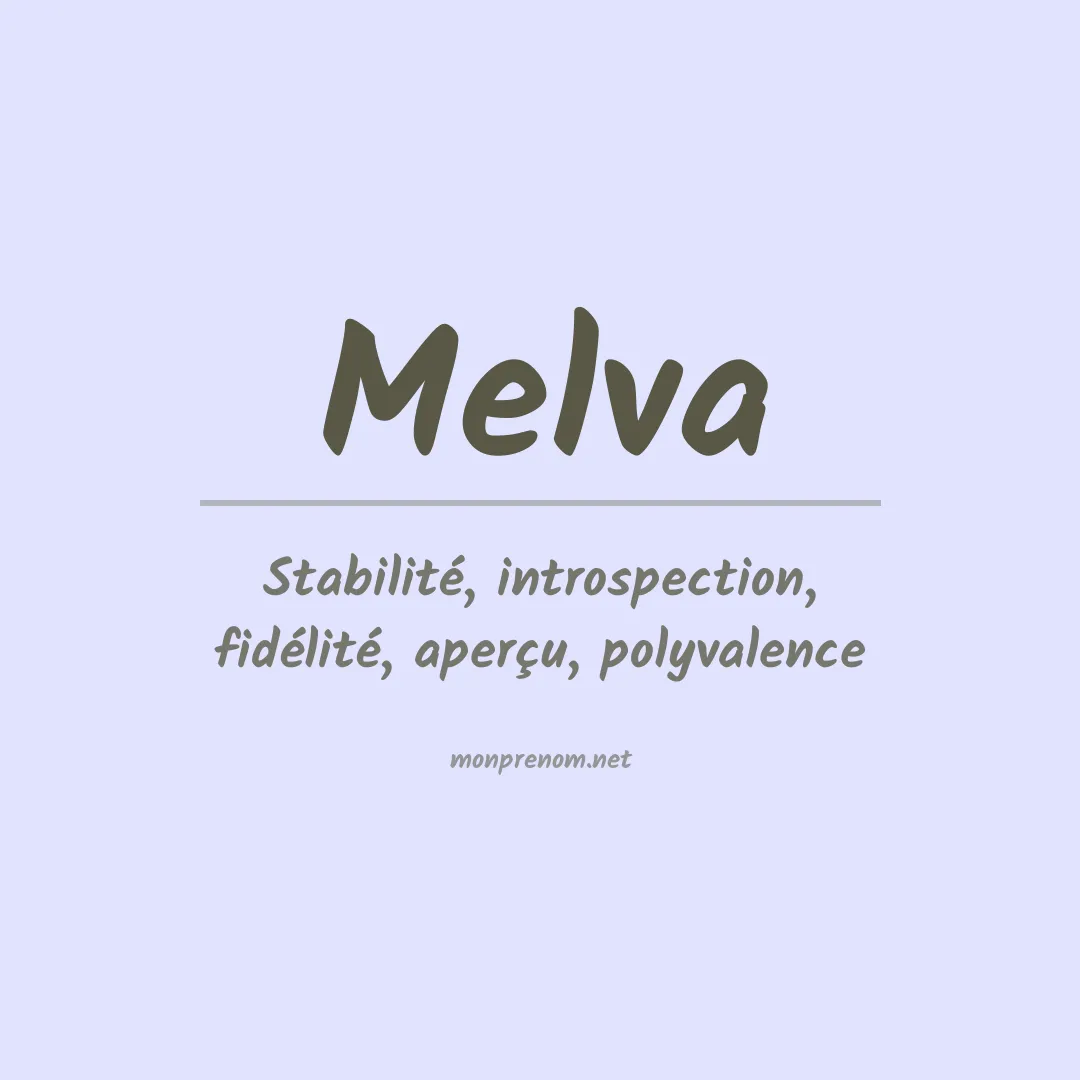 Signification du prénom Melva