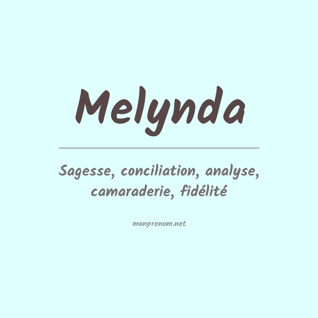 Signification du prénom Melynda