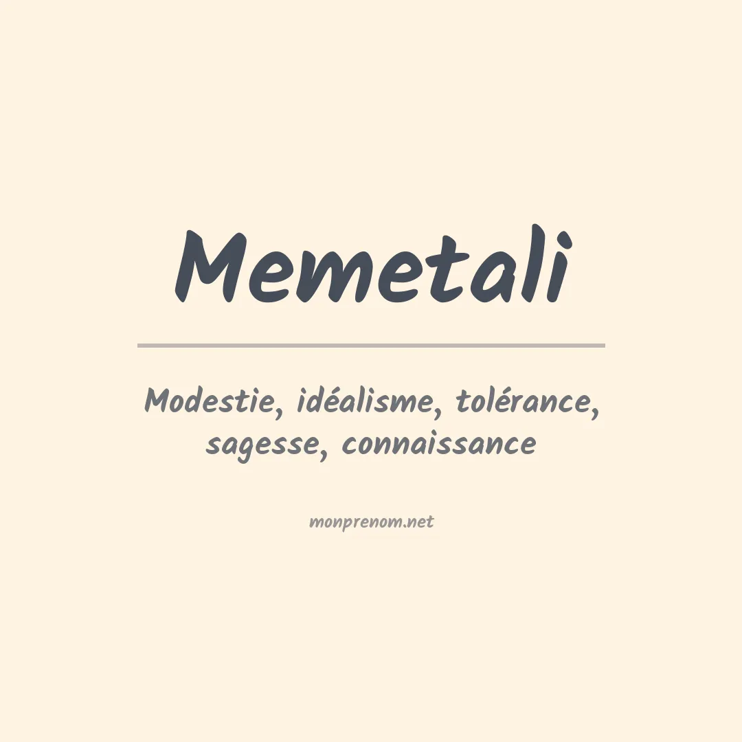 Signification du prénom Memetali