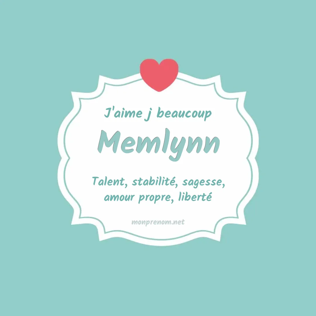 J'aime beaucoup Memlynn