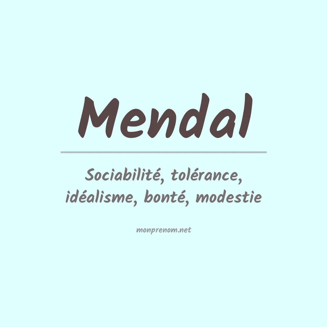 Signification du prénom Mendal