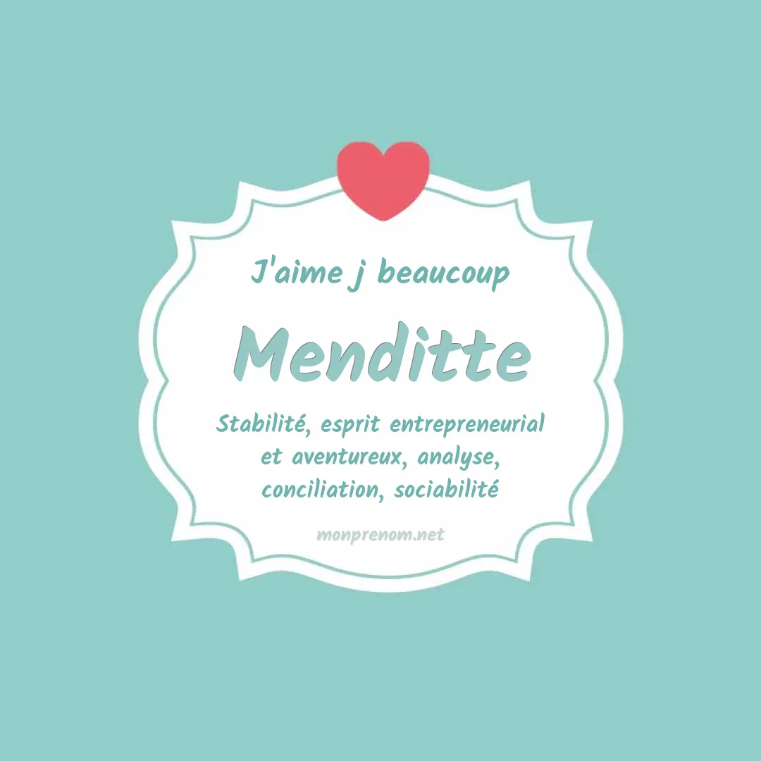 J'aime beaucoup Menditte