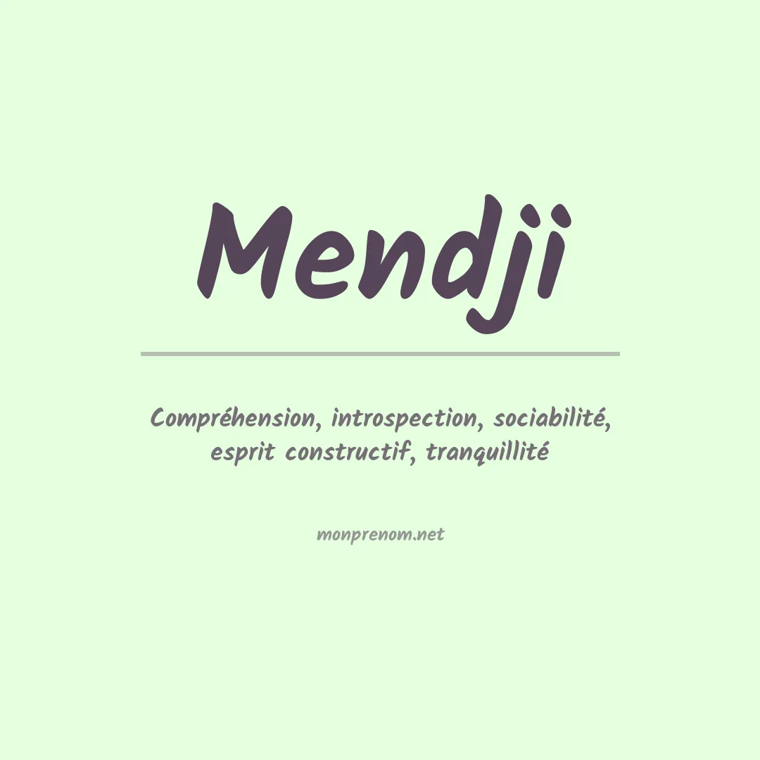 Signification du prénom Mendji