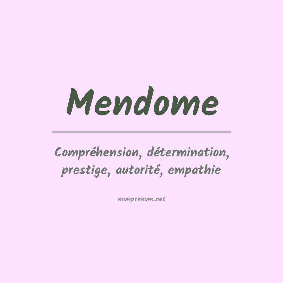 Signification du prénom Mendome