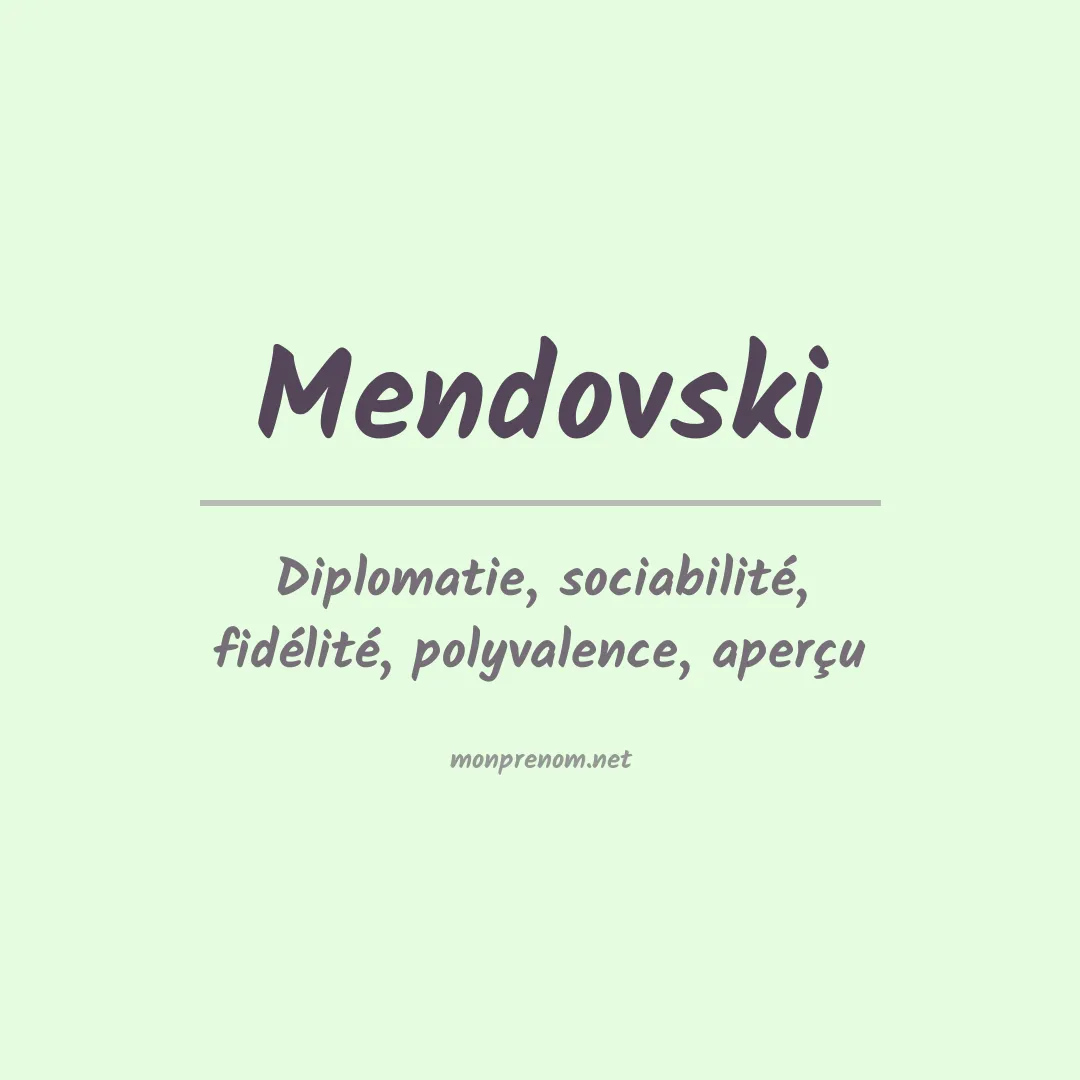 Signification du prénom Mendovski
