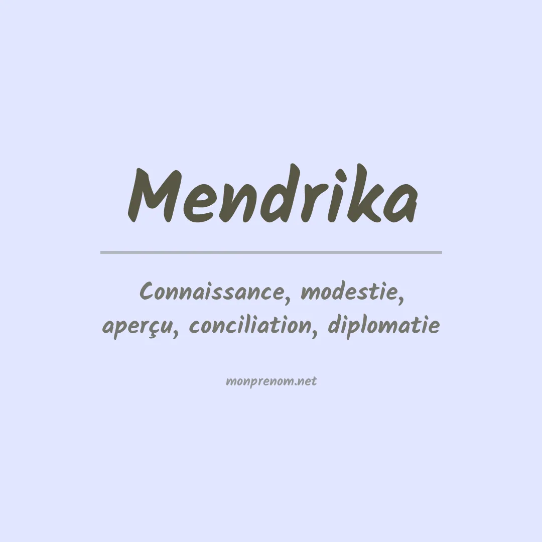 Signification du prénom Mendrika