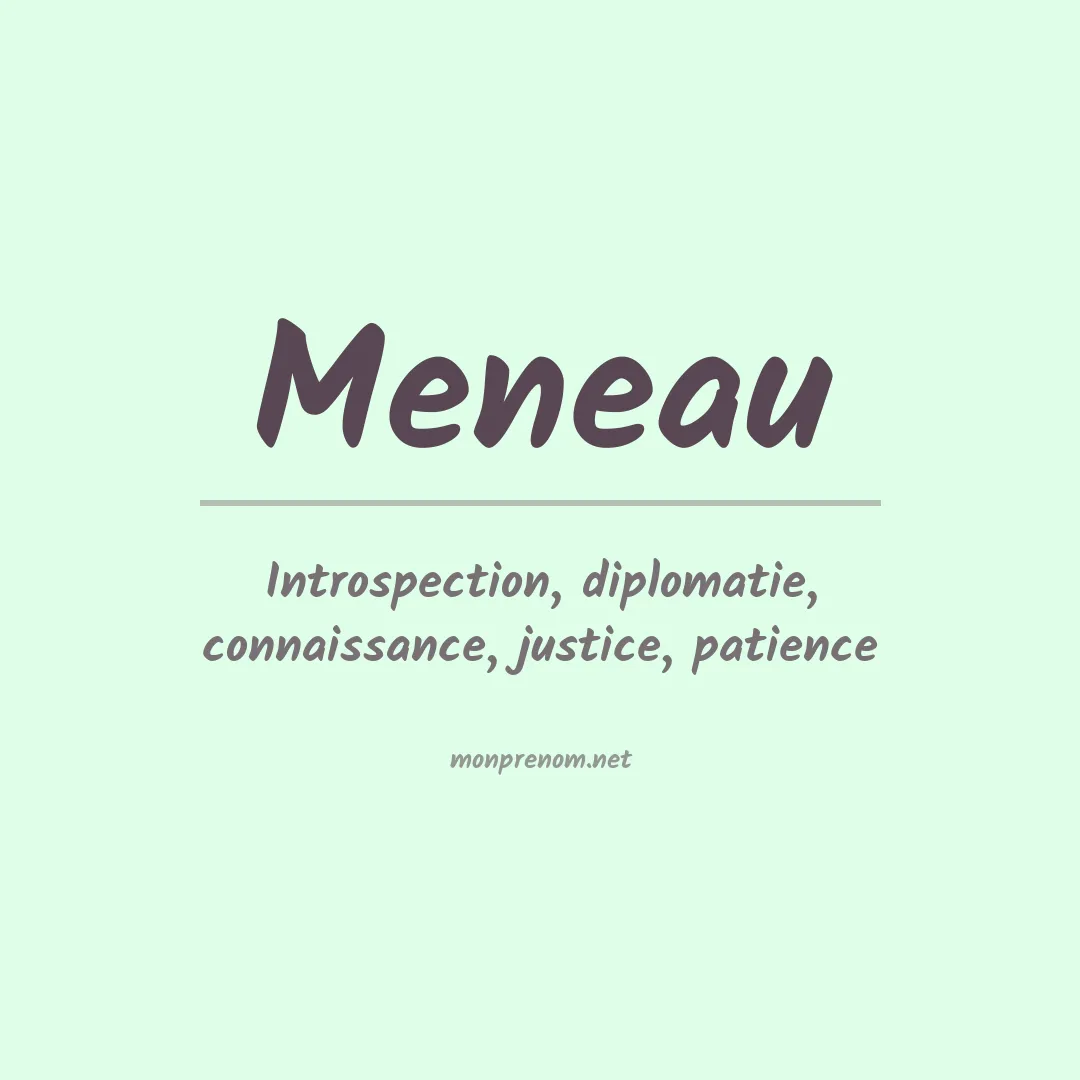 Signification du prénom Meneau