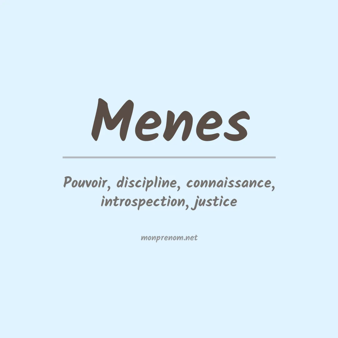 Signification du prénom Menes