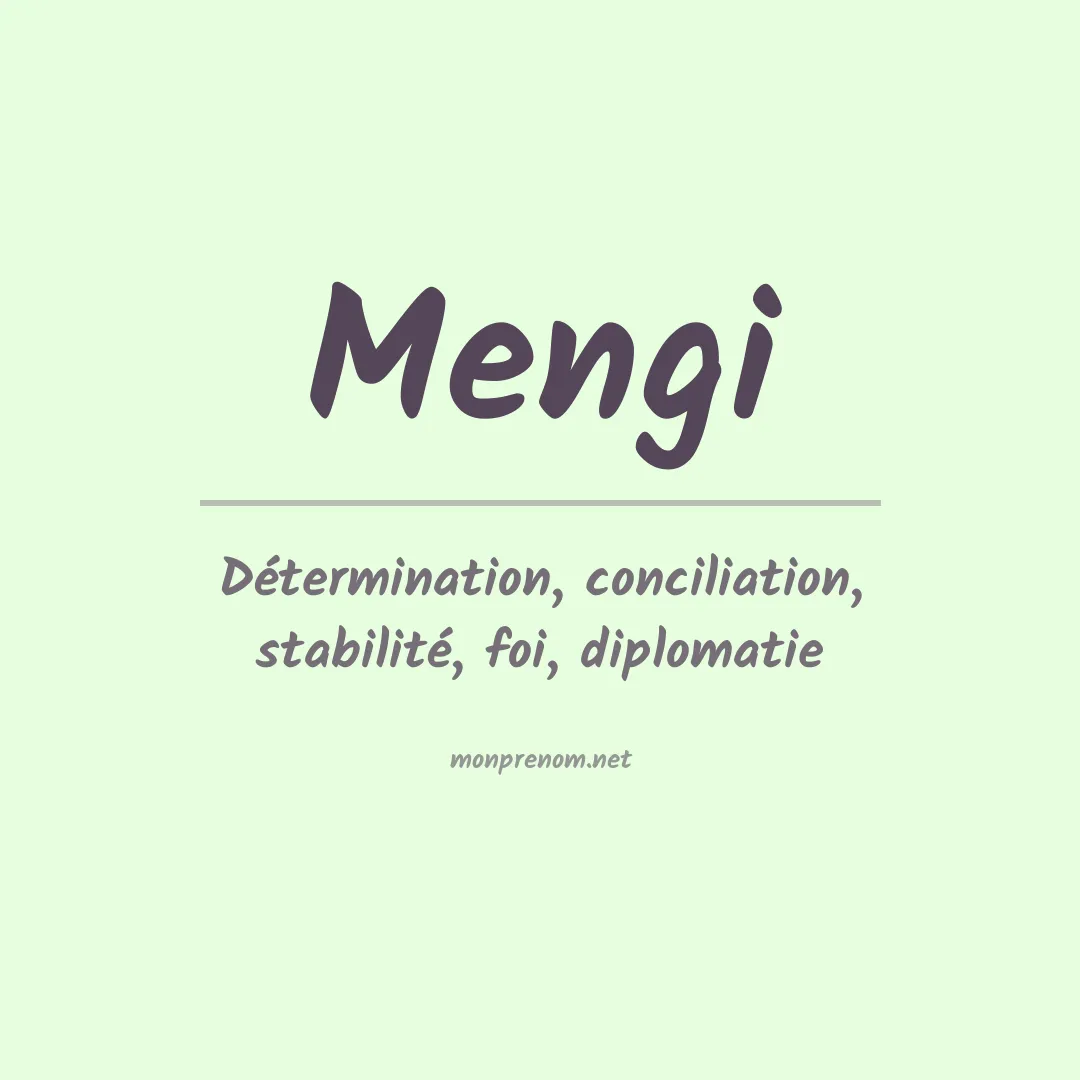 Signification du prénom Mengi