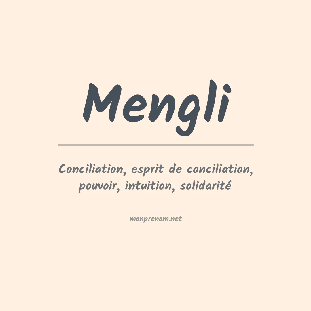 Signification du prénom Mengli