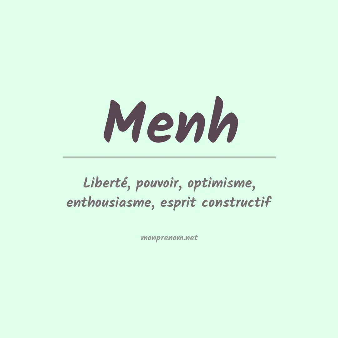 Signification du prénom Menh