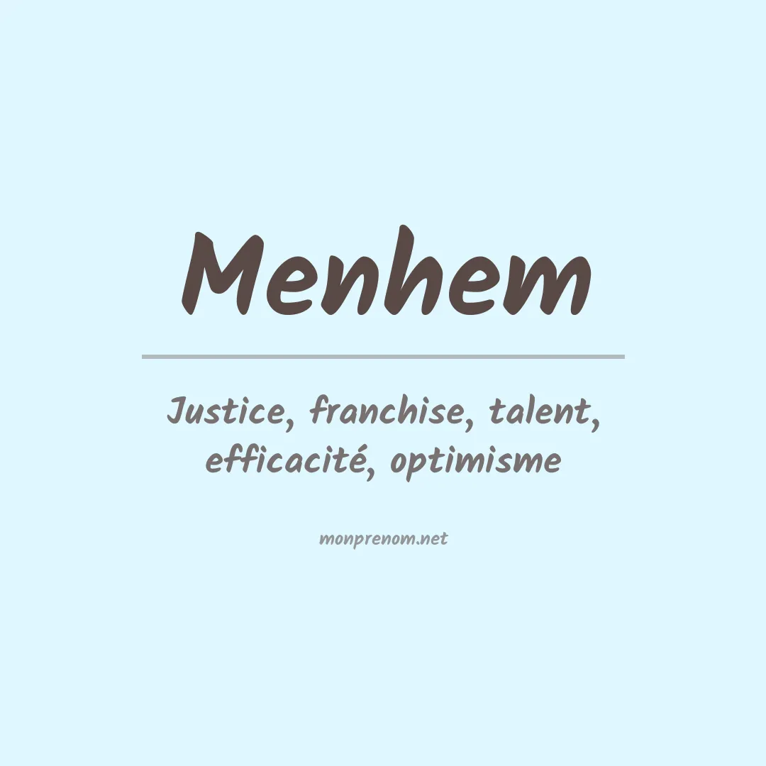 Signification du prénom Menhem