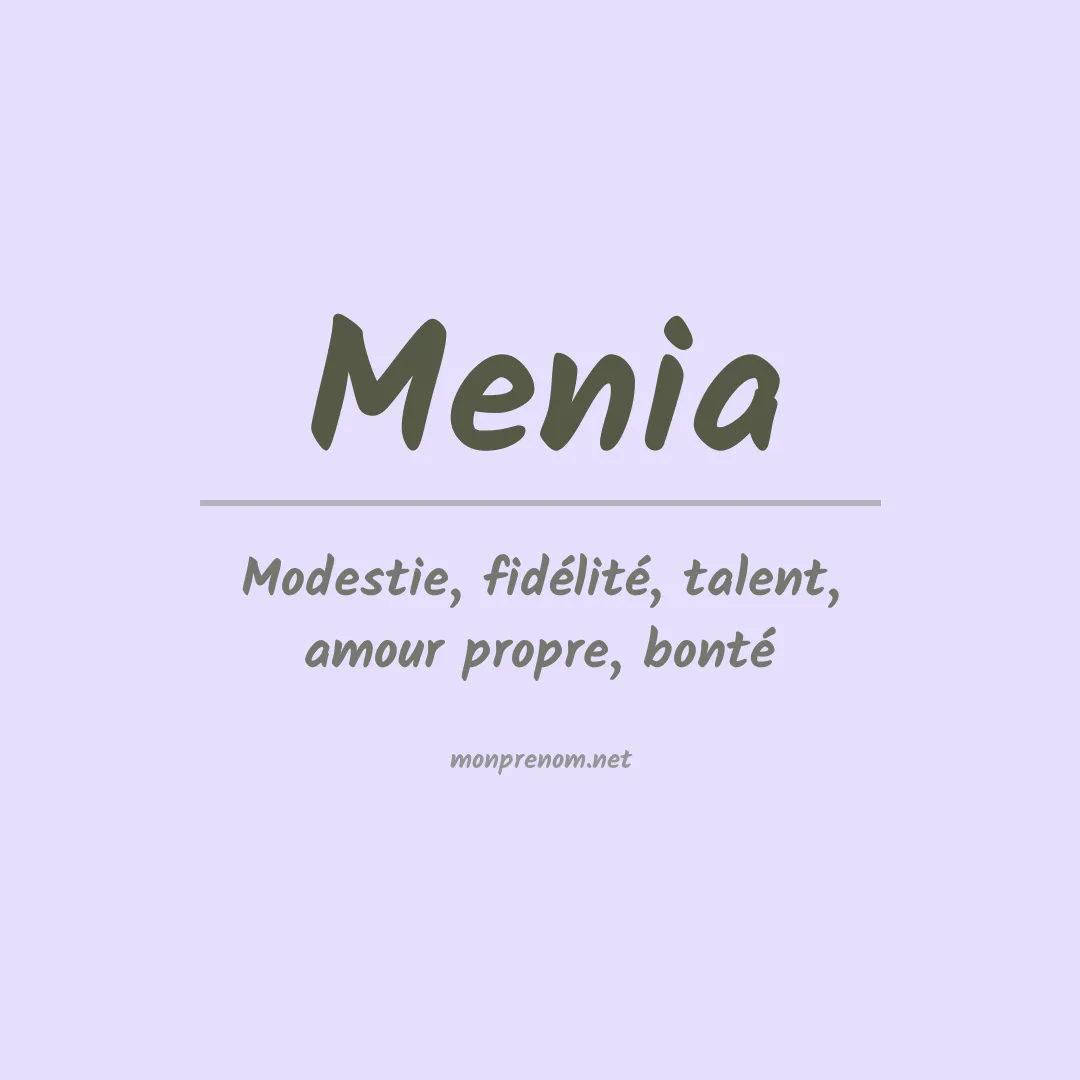 Signification du prénom Menia