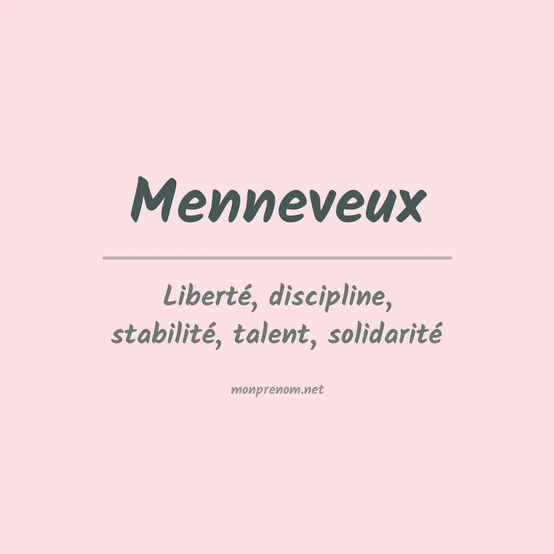 Signification du prénom Menneveux
