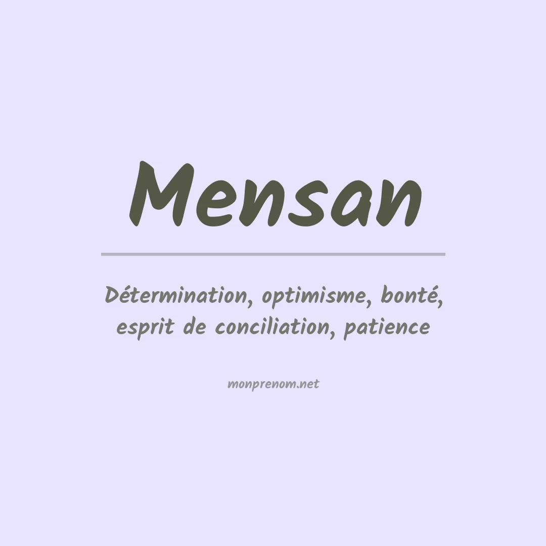 Signification du prénom Mensan