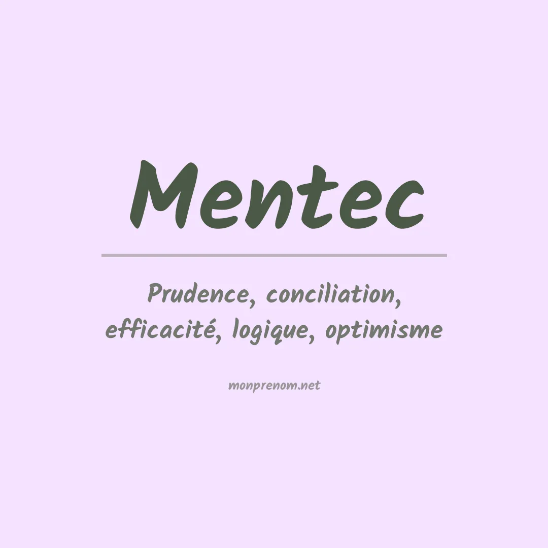 Signification du prénom Mentec