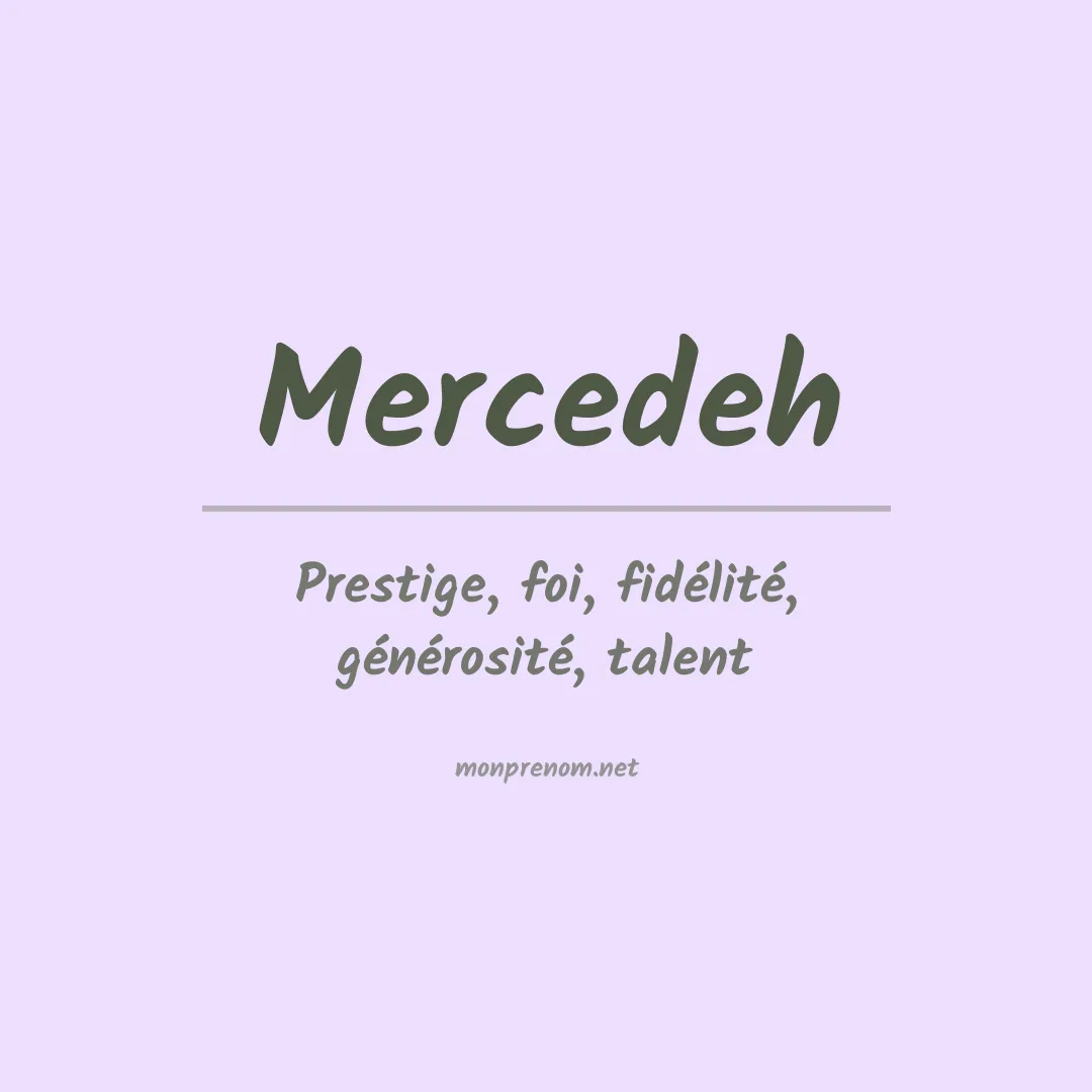 Signification du prénom Mercedeh