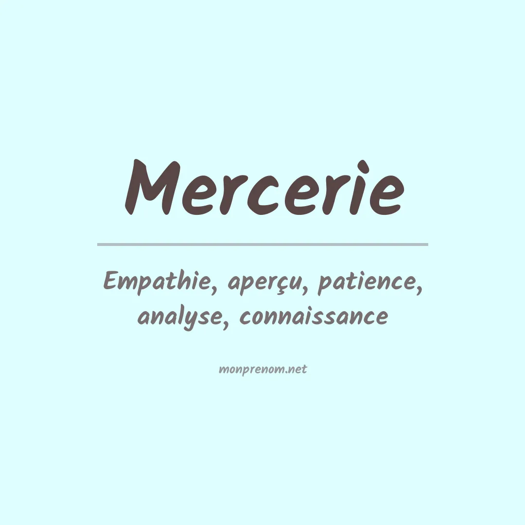 Signification du prénom Mercerie