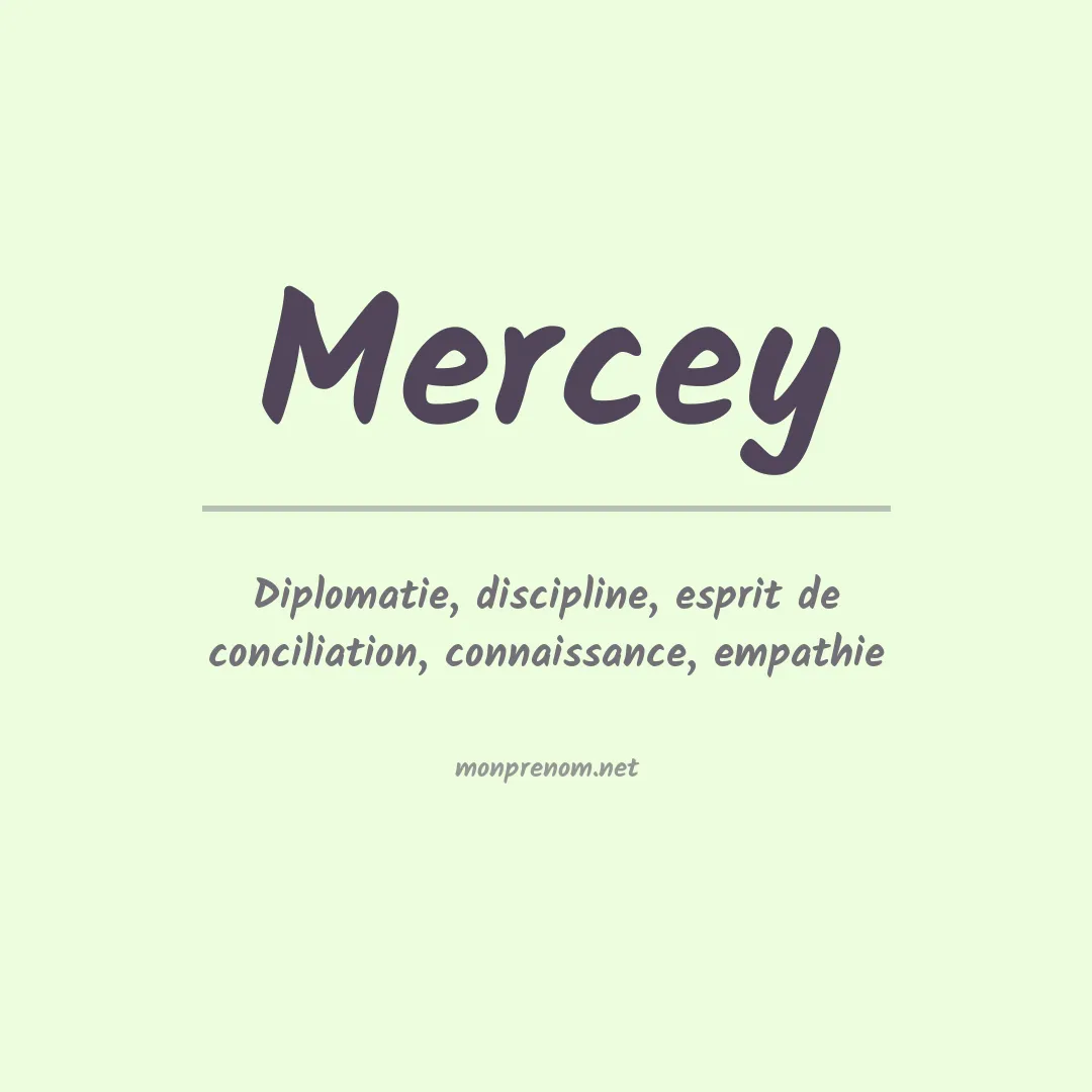 Signification du prénom Mercey