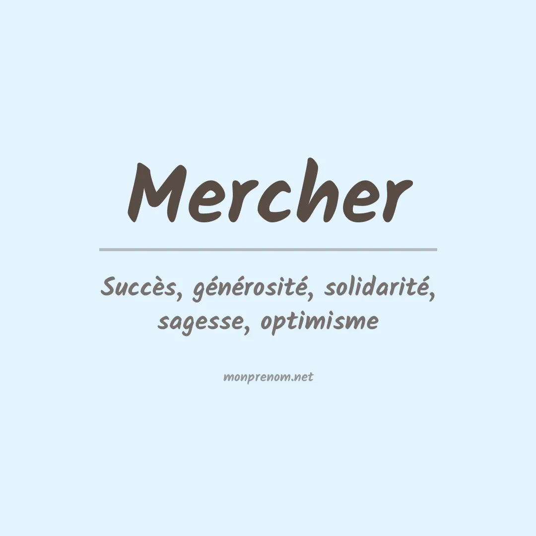 Signification du prénom Mercher